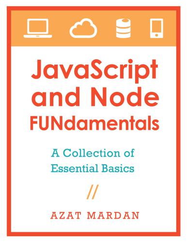 خرید و دانلود نسخه کامل کتاب JavaScript and Node FUNdamentals_6864d09377f54.jpeg خرید و دانلود نسخه کامل کتاب JavaScript and Node FUNdamentals