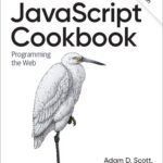 خرید و دانلود نسخه کامل کتاب JavaScript Cookbook: Programming the Web