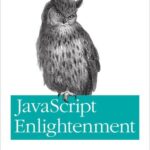 خرید و دانلود نسخه کامل کتاب JavaScript Enlightenment
