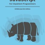 خرید و دانلود نسخه کامل کتاب JavaScript for impatient programmers (ES2021 edition)