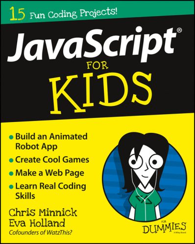 خرید و دانلود نسخه کامل کتاب JavaScript For Kids For Dummies_687a29ebd5b76.jpeg خرید و دانلود نسخه کامل کتاب JavaScript For Kids For Dummies