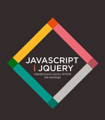 خرید و دانلود نسخه کامل کتاب JavaScript i jQuery Interaktywne strony WWW dla kazdego