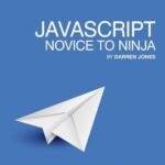 خرید و دانلود نسخه کامل کتاب Javascript: Novice to Ninja