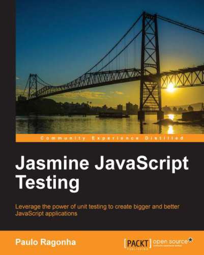 خرید و دانلود نسخه کامل کتاب JavaScript Testing: Leverage the power of unit testing to create bigger and better JavaScript applications_68643479998e8.jpeg خرید و دانلود نسخه کامل کتاب JavaScript Testing: Leverage the power of unit testing to create bigger and better JavaScript applications