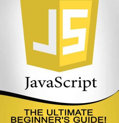 خرید و دانلود نسخه کامل کتاب JavaScript The Ultimate Beginner’s Guide!