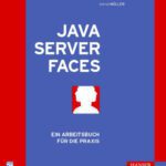خرید و دانلود نسخه کامل کتاب JavaServer Faces. Ein Arbeitsbuch für die Praxis