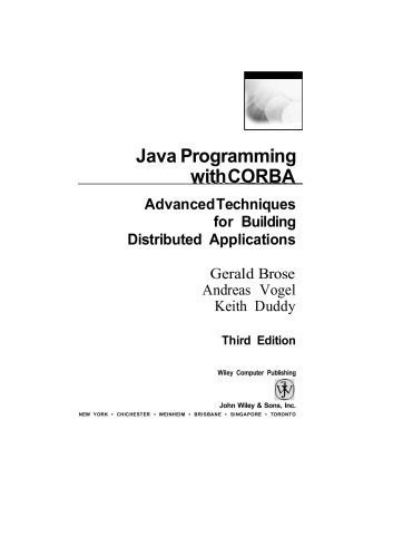 خرید و دانلود نسخه کامل کتاب JavaTM Programming with CORBATM: Advanced Techniques for Building Distributed Applications_6877979774f99.jpeg خرید و دانلود نسخه کامل کتاب JavaTM Programming with CORBATM: Advanced Techniques for Building Distributed Applications