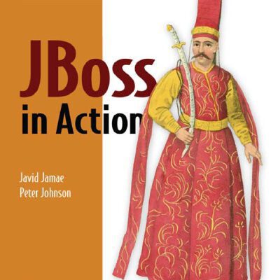 خرید و دانلود نسخه کامل کتاب JBoss in action: configuring the JBoss application server