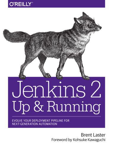 خرید و دانلود نسخه کامل کتاب Jenkins 2: Up and Running: Evolve Your Deployment Pipeline for Next Generation Automation_6870ac3e61e3c.jpeg خرید و دانلود نسخه کامل کتاب Jenkins 2: Up and Running: Evolve Your Deployment Pipeline for Next Generation Automation