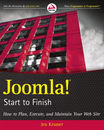خرید و دانلود نسخه کامل کتاب Joomla! Start to Finish: How to Plan, Execute, and Maintain Your Web Site (Wrox Programmer to Programmer)_68712c3cb4534.jpeg خرید و دانلود نسخه کامل کتاب Joomla! Start to Finish: How to Plan, Execute, and Maintain Your Web Site (Wrox Programmer to Programmer)