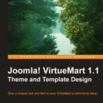 خرید و دانلود نسخه کامل کتاب Joomla! VirtueMart 1.1 Theme and Template Design