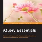 خرید و دانلود نسخه کامل کتاب jQuery Essentials: Optimize and implement the features of JQuery to build and maintain your websites with minimum hassle (Code Only)