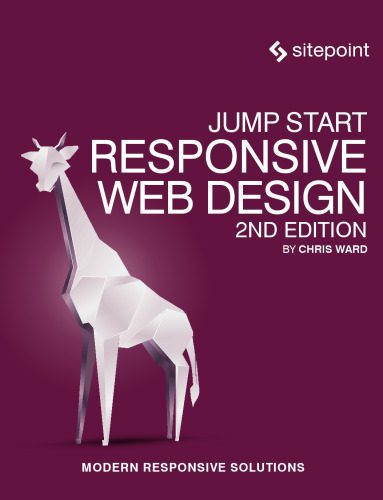 خرید و دانلود نسخه کامل کتاب Jump Start Responsive Web Design: Modern Responsive Solutions_6864f3ef9d612.jpeg خرید و دانلود نسخه کامل کتاب Jump Start Responsive Web Design: Modern Responsive Solutions