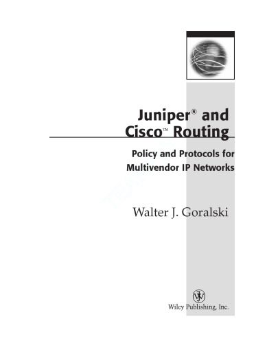 خرید و دانلود نسخه کامل کتاب Juniper and Cisco routing: policy and protocols for multivendor IP networks_688264914d0a5.jpeg خرید و دانلود نسخه کامل کتاب Juniper and Cisco routing: policy and protocols for multivendor IP networks