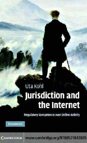 خرید و دانلود نسخه کامل کتاب Jurisdiction and internet_6884ce8f9955e.jpeg خرید و دانلود نسخه کامل کتاب Jurisdiction and internet