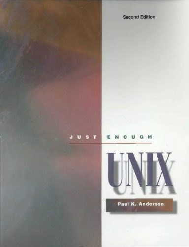خرید و دانلود نسخه کامل کتاب Just Enough Unix_686cbb195a564.jpeg خرید و دانلود نسخه کامل کتاب Just Enough Unix
