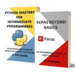 خرید و دانلود نسخه کامل کتاب Keras Beyond Basics and Python Mastery for Intermediate Programmers