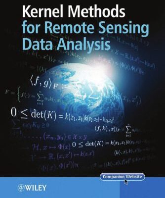 خرید و دانلود نسخه کامل کتاب Kernel Methods for Remote Sensing Data Analysis