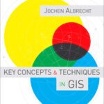 خرید و دانلود نسخه کامل کتاب Key Concepts and Techniques in GIS