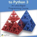 خرید و دانلود نسخه کامل کتاب Kickstart to Python 3 : An Ultra-Rapid Programming Course