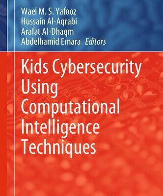 خرید و دانلود نسخه کامل کتاب Kids Cybersecurity Using Computational Intelligence Techniques