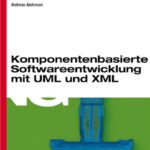 خرید و دانلود نسخه کامل کتاب Komponentenbasierte Softwareentwicklung: mit MDA, UML und XML
