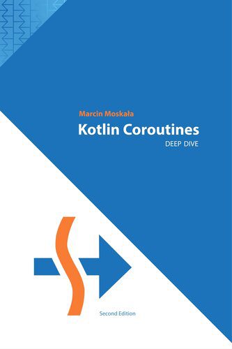 خرید و دانلود نسخه کامل کتاب Kotlin Coroutines_6875eb93570c4.jpeg خرید و دانلود نسخه کامل کتاب Kotlin Coroutines