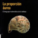 خرید و دانلود نسخه کامل کتاب La proporción áurea: El lenguaje matemático de la belleza