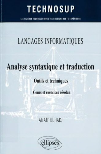 خرید و دانلود نسخه کامل کتاب Langages Informatiques. Analyse Syntaxique et Traduction. Outils et Techniques. Cours et Exercices Corrigés Niveau B_687a57f8c8565.jpeg خرید و دانلود نسخه کامل کتاب Langages Informatiques. Analyse Syntaxique et Traduction. Outils et Techniques. Cours et Exercices Corrigés Niveau B