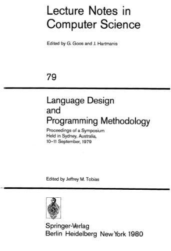 خرید و دانلود نسخه کامل کتاب Language Design and Programming Methodology: Proceedings of a Symposium Held in Sydney, Australia, 10–11 September, 1979_6870fc01dffe4.jpeg خرید و دانلود نسخه کامل کتاب Language Design and Programming Methodology: Proceedings of a Symposium Held in Sydney, Australia, 10–11 September, 1979