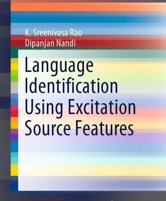 خرید و دانلود نسخه کامل کتاب Language Identification Using Excitation Source Features