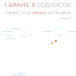 خرید و دانلود نسخه کامل کتاب Laravel 5 Cookbook – Enhance Your Amazing Application