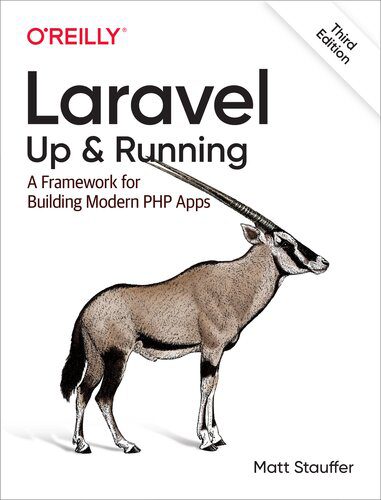 خرید و دانلود نسخه کامل کتاب Laravel: Up & Running: A Framework for Building Modern PHP Apps, 3rd Edition_687559ec3ec5b.jpeg خرید و دانلود نسخه کامل کتاب Laravel: Up & Running: A Framework for Building Modern PHP Apps, 3rd Edition