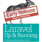 خرید و دانلود نسخه کامل کتاب Laravel: Up & Running: A Framework for Building Modern PHP Apps