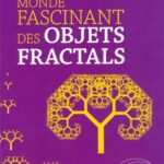 خرید و دانلود نسخه کامل کتاب Le monde fascinant des objets fractals