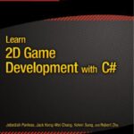خرید و دانلود نسخه کامل کتاب Learn 2D Game Development with C#: For iOS, Android, Windows Phone, Playstation Mobile and More