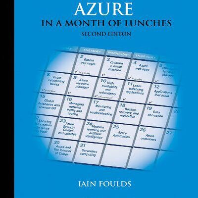 خرید و دانلود نسخه کامل کتاب Learn Azure in a Month of Lunches, Second Edition