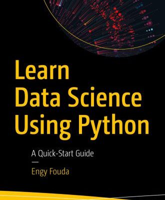 خرید و دانلود نسخه کامل کتاب Learn Data Science Using Python : A Quick-Start Guide