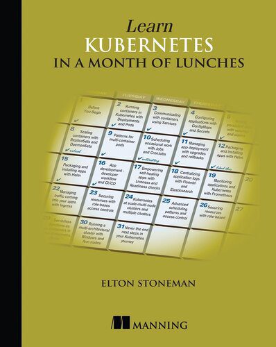 خرید و دانلود نسخه کامل کتاب Learn Kubernetes in a Month of Lunches_6885c6ab8fe77.jpeg خرید و دانلود نسخه کامل کتاب Learn Kubernetes in a Month of Lunches