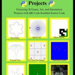 خرید و دانلود نسخه کامل کتاب Learn Python with Fun Projects: Featuring 50 Game, Art, and Simulation Projects with QR Code-Enabled Source Code