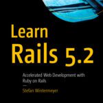 خرید و دانلود نسخه کامل کتاب Learn Rails 5.2: Accelerated Web Development with Ruby on Rails