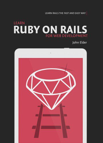خرید و دانلود نسخه کامل کتاب Learn Ruby On Rails For Web Development: Learn Rails The Fast And Easy Way!_68767b602ad1e.jpeg خرید و دانلود نسخه کامل کتاب Learn Ruby On Rails For Web Development: Learn Rails The Fast And Easy Way!
