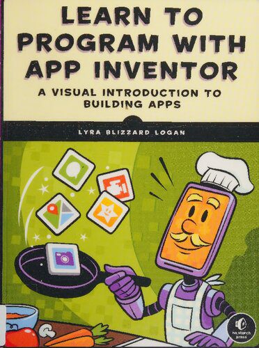 خرید و دانلود نسخه کامل کتاب Learn to Program With App Inventor: A Visual Introduction to Building Apps_686eb68d17a50.jpeg خرید و دانلود نسخه کامل کتاب Learn to Program With App Inventor: A Visual Introduction to Building Apps