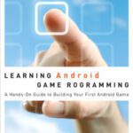 خرید و دانلود نسخه کامل کتاب Learning android game programming : a hands-on guide to building your first android game