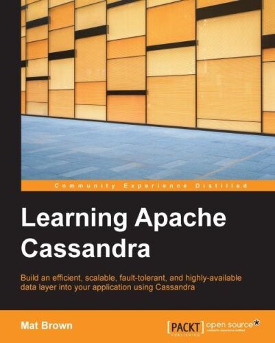 خرید و دانلود نسخه کامل کتاب Learning Apache Cassandra – Manage Fault Tolerant and Scalable Real-Time Data_6867ba738ed3e.jpeg خرید و دانلود نسخه کامل کتاب Learning Apache Cassandra – Manage Fault Tolerant and Scalable Real-Time Data
