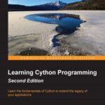 خرید و دانلود نسخه کامل کتاب Learning Cython Programming – Second Edition