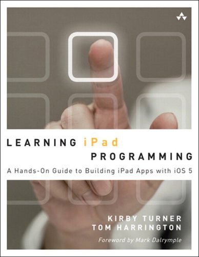 خرید و دانلود نسخه کامل کتاب Learning iPad Programming: A Hands-on Guide to Building iPad Apps with iOS 5_68736c4a5946f.jpeg خرید و دانلود نسخه کامل کتاب Learning iPad Programming: A Hands-on Guide to Building iPad Apps with iOS 5