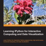 خرید و دانلود نسخه کامل کتاب Learning IPython for Interactive Computing and Data Visualization