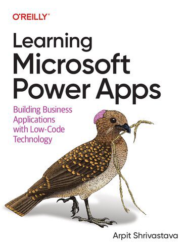 خرید و دانلود نسخه کامل کتاب Learning Microsoft Power Apps: Building Business Applications with Low-Code Technology_686a5111708de.jpeg خرید و دانلود نسخه کامل کتاب Learning Microsoft Power Apps: Building Business Applications with Low-Code Technology