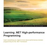 خرید و دانلود نسخه کامل کتاب Learning .NET High-performance Programming